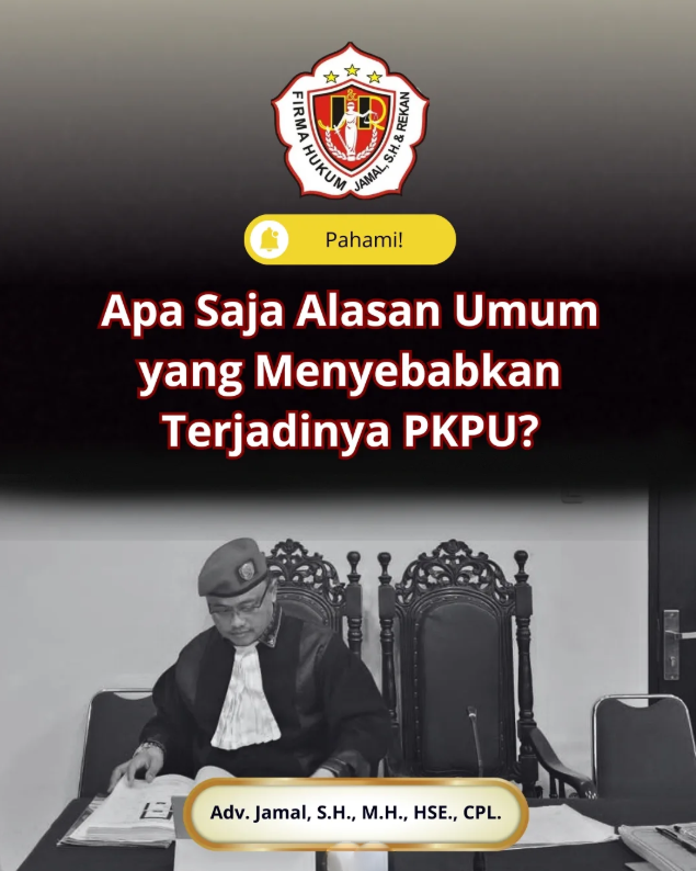 Apa Saja Alasan Umum yang Menyebabkan Terjadinya PKPU?